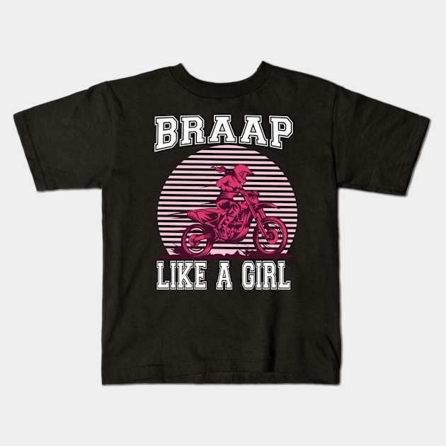 Braap Like A Motorcycle Motocross Dirt Bike Kids T-Shirt by SperkerFulis